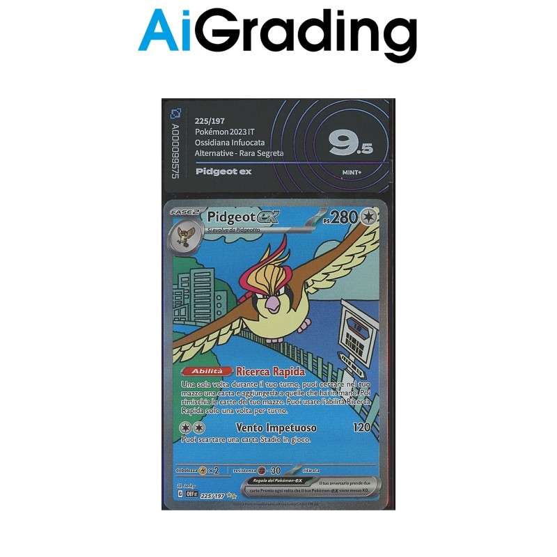 PIDGEOT EX OBF 225 DI POKEMON CARTA GRADATA 9.5 ITA IN SLEEVE MORBIDA AI GRADING + CERTIFICATO DIGITALE