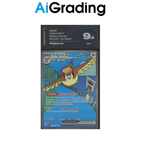 PIDGEOT EX OBF 225 DI POKEMON CARTA GRADATA 9.5 ITA IN SLEEVE MORBIDA AI GRADING + CERTIFICATO DIGITALE